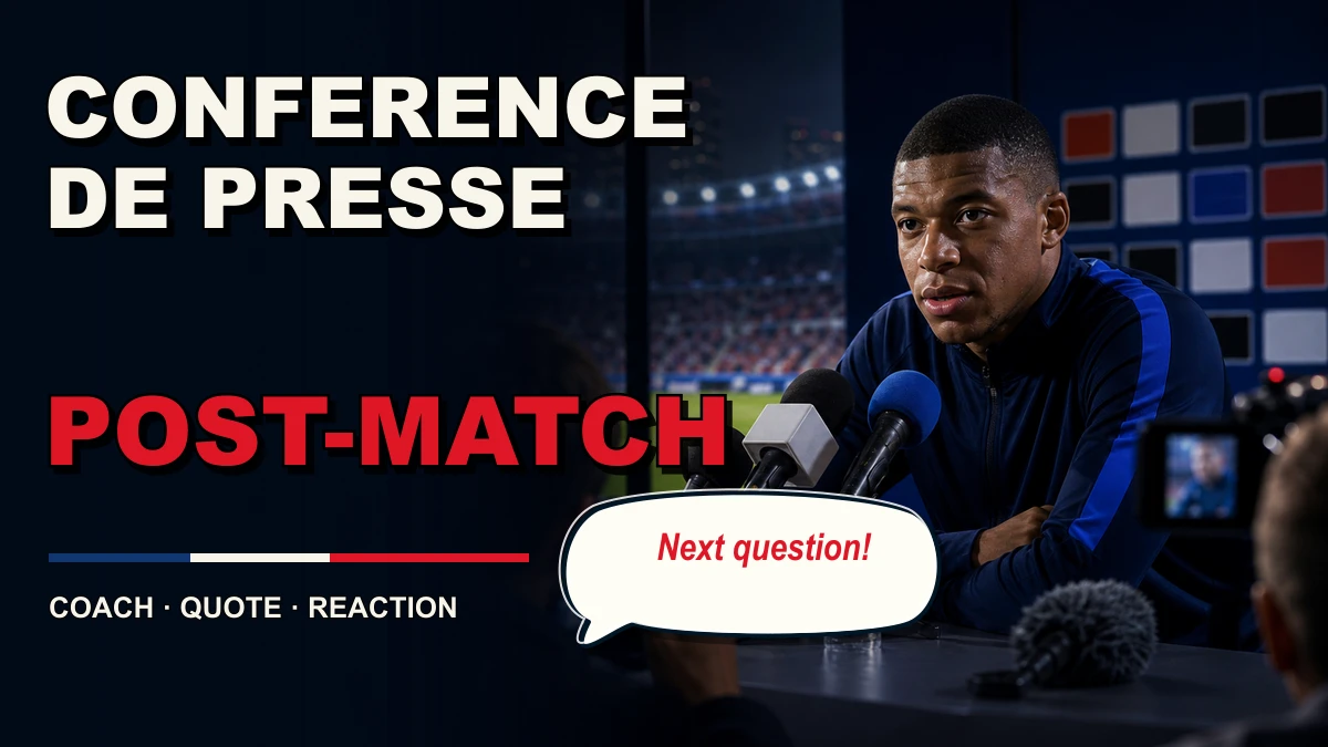 Conférence de presse foot en anglais : coach, quote, reaction